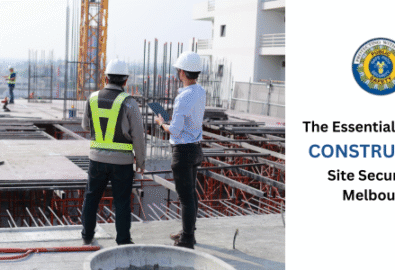 The Essential Guide to Construction Site Security in Melbourne